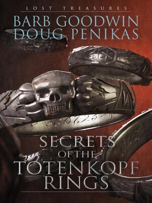 cover image of Secrets of the Totenkopf Rings